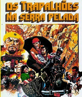 Постер фильма «Os Trapalhões na Serra Pelada»