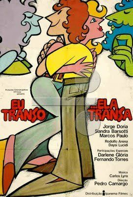 Постер фильма «Eu Transo, Ela Transa»