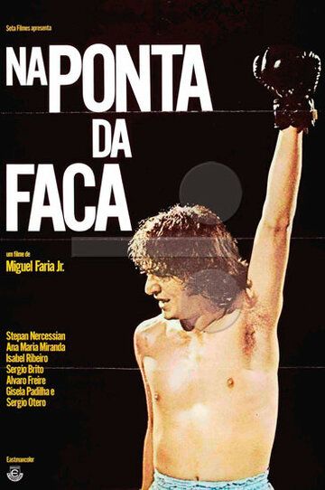 Постер фильма «Na Ponta da Faca»