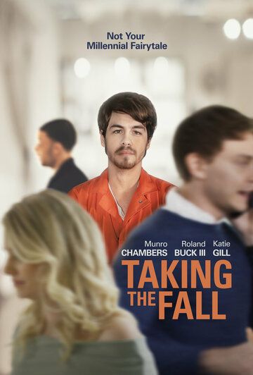 Постер фильма «Taking the Fall»