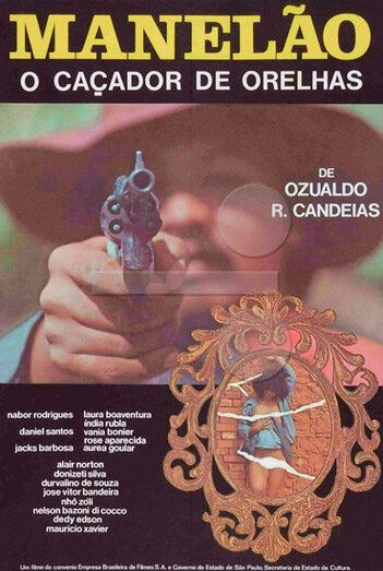 Постер фильма «Manelão, o Caçador de Orelhas»