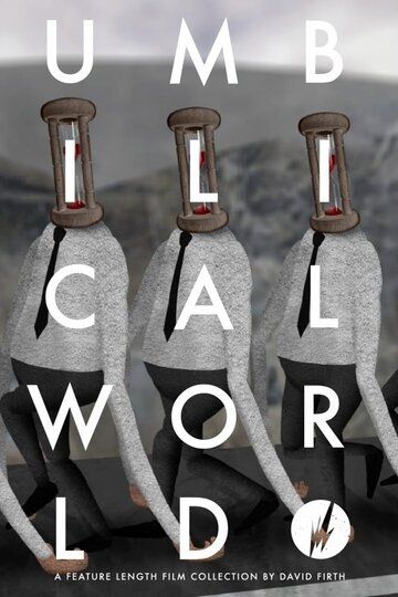 Постер фильма «Umbilical World»