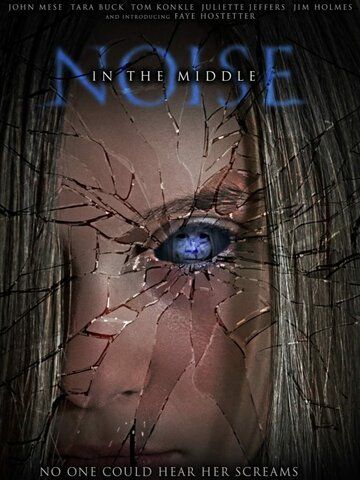 Постер фильма «Noise in the Middle»