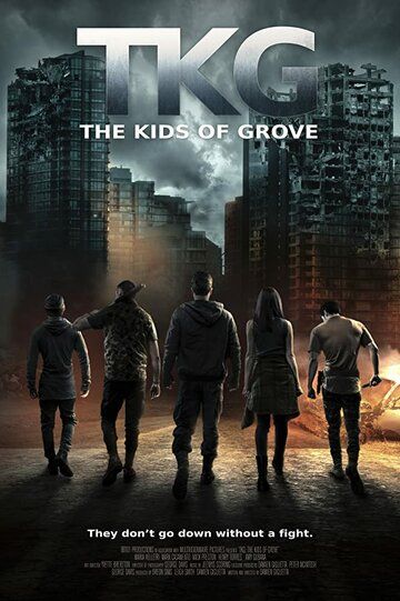 Постер фильма «TKG: The Kids of Grove»