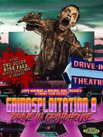 Постер фильма «Drive-In Grindhouse»