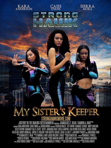 Постер фильма «Strong Hawk: My Sister's Keeper»
