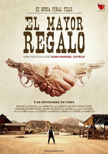 Постер фильма «El mayor regalo»