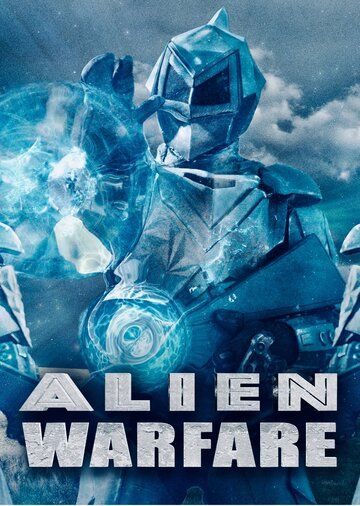 Постер фильма «Alien Warfare»