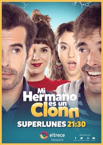Постер фильма «Mi hermano es un clon»