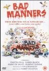 Постер фильма «Bad Manners»