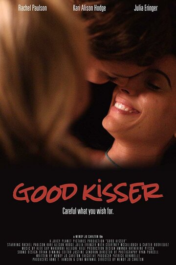 Постер фильма «Good Kisser»