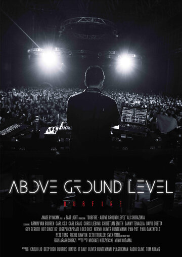 Above Ground Level: Dubfire