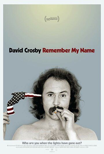 Постер фильма «David Crosby: Remember My Name»