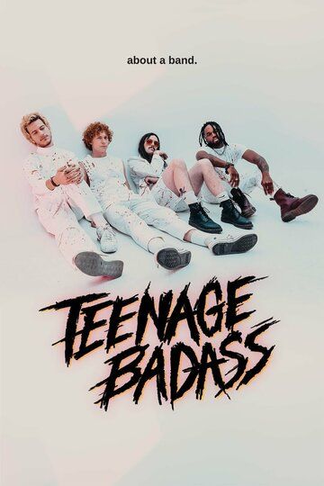 Постер фильма «Teenage Badass»