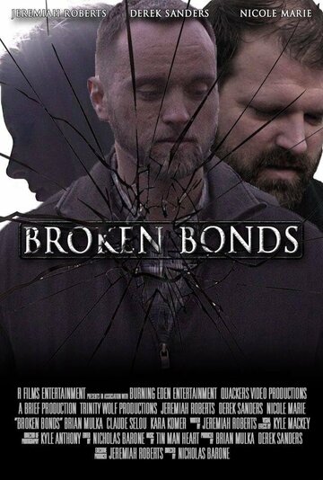 Постер фильма «Broken Bonds»
