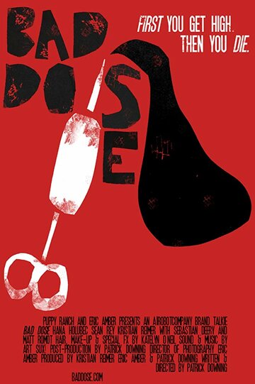 Постер фильма «Bad Dose»