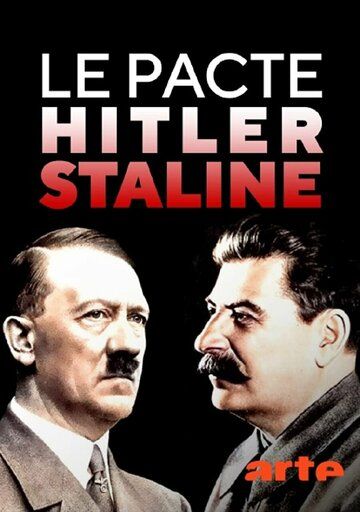 Постер фильма «Le pacte Hitler-Staline»