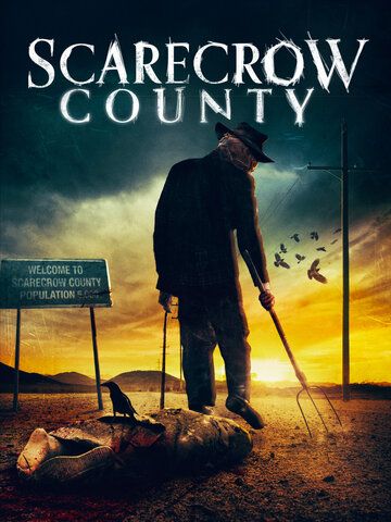 Постер фильма «Scarecrow County»