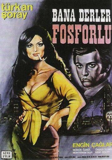 Постер фильма «Bana derler fosforlu»