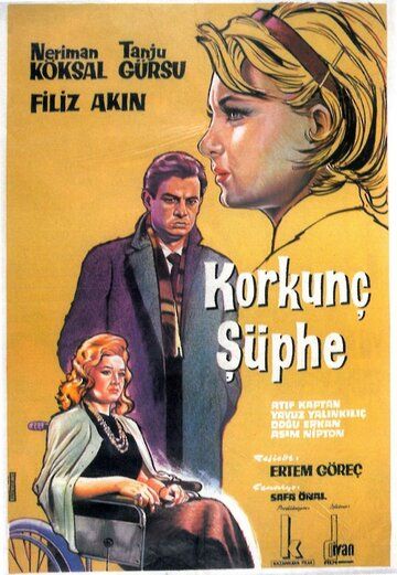 Постер фильма «Korkunç süphe»