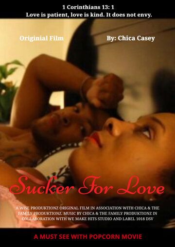 Постер фильма «Sucker for Love»