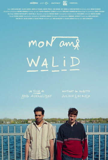 Постер фильма «Mon Ami Walid»