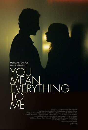Постер фильма «You Mean Everything to Me»