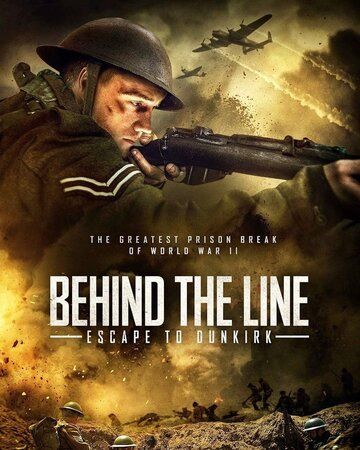 Постер фильма «Behind the Line: Escape to Dunkirk»