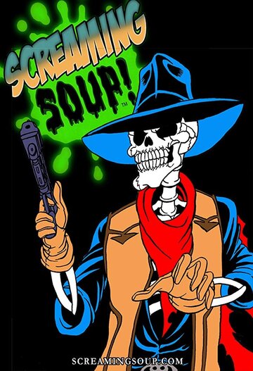 Постер фильма «Screaming Soup!»