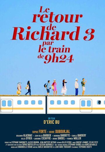 Постер фильма «Le retour de Richard 3 par le train de 9h24»