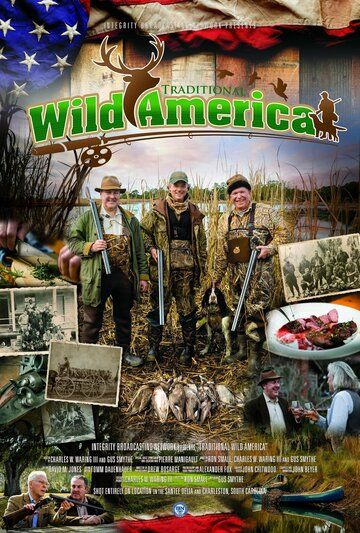 Постер фильма «Traditional Wild America»