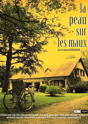 Постер фильма «La peau sur les maux»