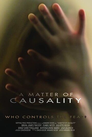 Постер фильма «A Matter of Causality»