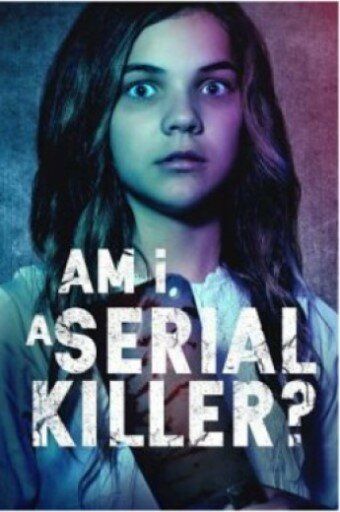Постер фильма «Am I a Serial Killer?»