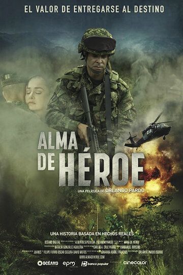 Постер фильма «Alma de Héroe»