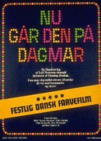 Постер фильма «Nu går den på Dagmar»