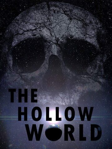 Постер фильма «The Hollow World»