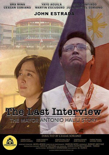 Постер фильма «The Last Interview: The Mayor Antonio Halili Story»