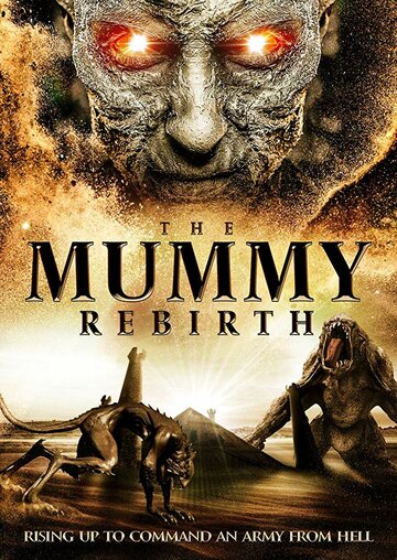 Постер фильма «The Mummy Rebirth»