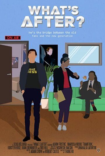 Постер фильма «What's After»