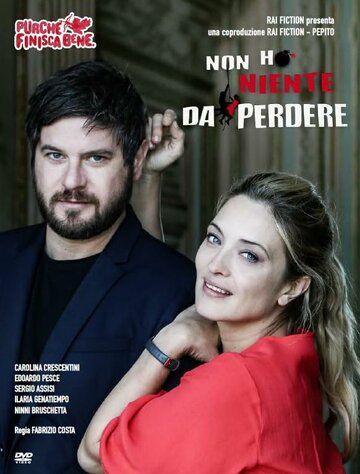Постер фильма «Non ho niente da perdere»