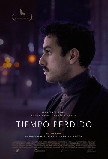 Постер фильма «Tiempo perdido»