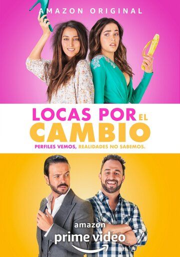 Постер фильма «Locas por el Cambio»