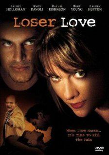 Постер фильма «Loser Love»