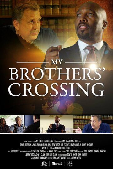 Постер фильма «My Brothers' Crossing»
