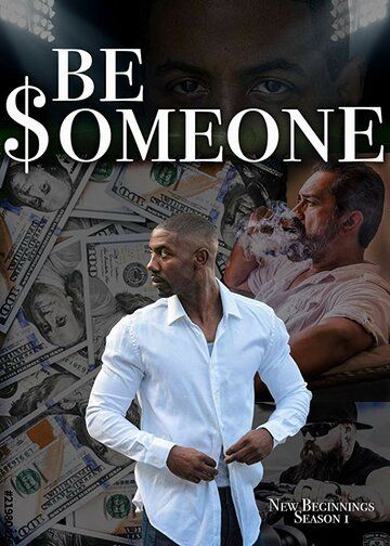 Постер фильма «Be Someone»