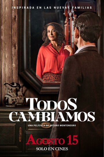 Постер фильма «Todos cambiamos»