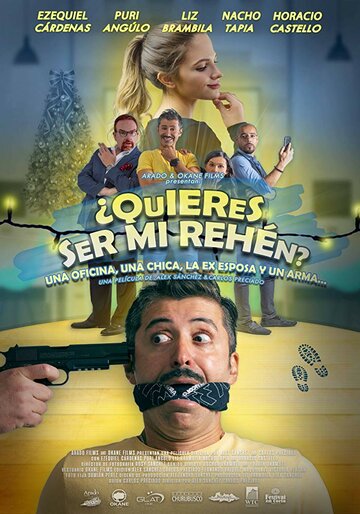 Постер фильма «¿Quieres ser mi rehén?»