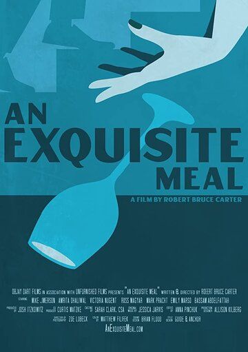 Постер фильма «An Exquisite Meal»