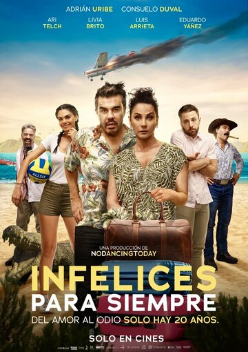 Постер фильма «Infelices para Siempre»